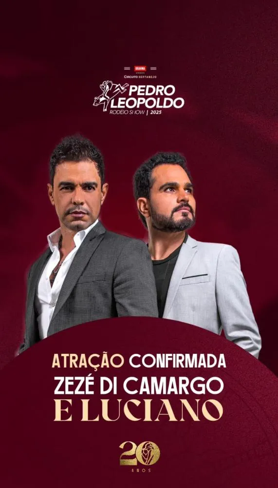 Zezé Di Camargo & Luciano confirmados no Pedro Leopoldo Rodeio Show 20 anos