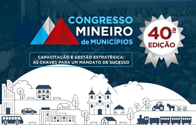 40º Congresso Mineiro de Municípios da AMM será transmitido ao vivo pelo canal AMMTVMinas no YouTube