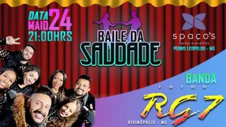 ÚLTIMOS INGRESSOS Baile da Saudade
